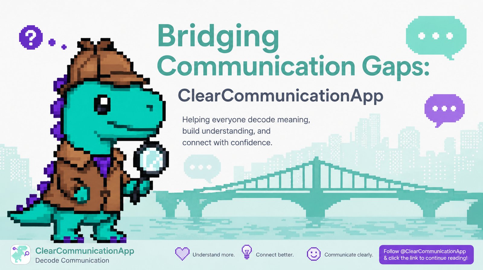 Bridging Communication Gaps: ClearCommunicationApp