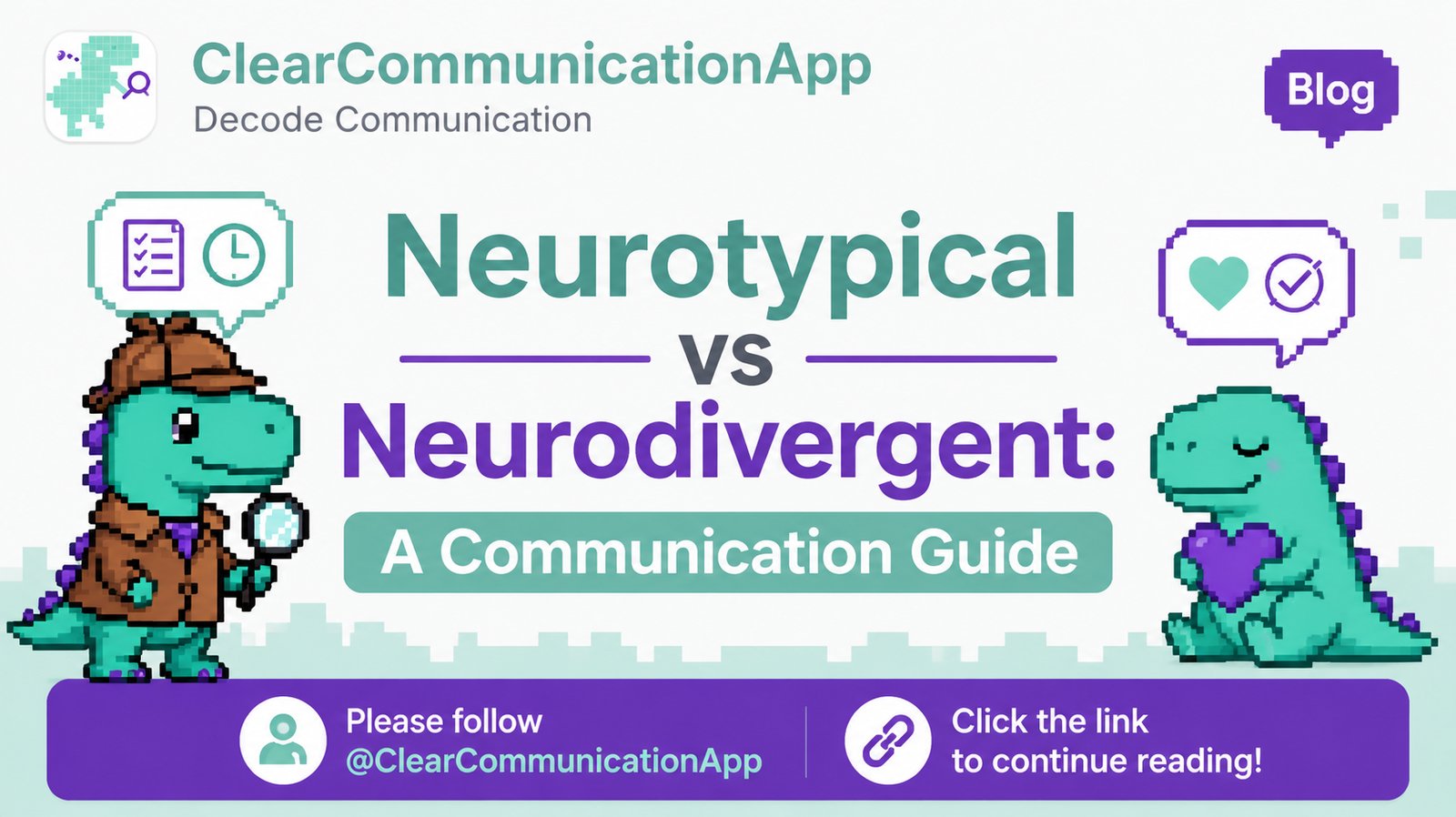 Neurotypical vs Neurodivergent: A Communication Guide